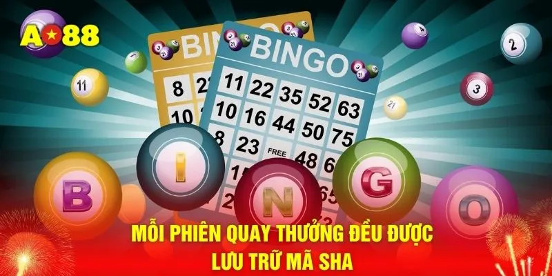 Mỗi phiên quay thưởng đều được lưu trữ mã SHA